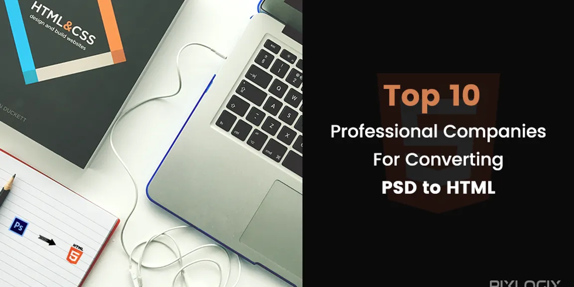 10* Professional Companies for Converting PSD to HTML